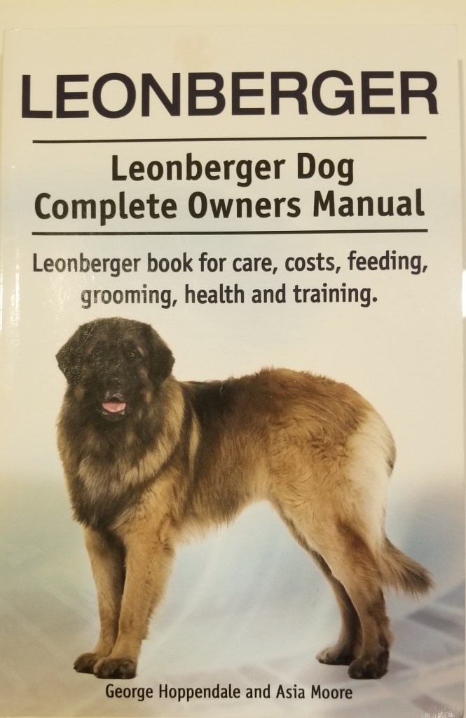 Photo of front cover of Leonberger Dog Complete Owner’s Manual by George Hoppendale and Asia Moore. Click on the photo to go to the Amazon page for the book.