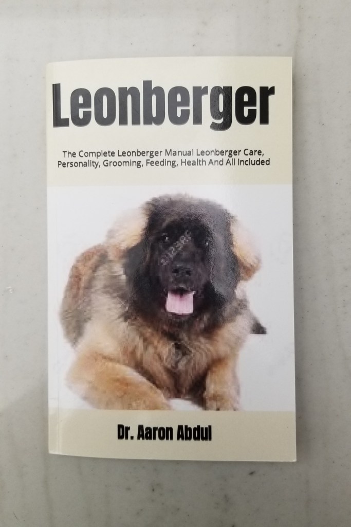 Photo of the front cover of the book Back cover of the book Leonberger by Dr. Aaron Abdul. Click on the image to go to the Amazon location for the book.