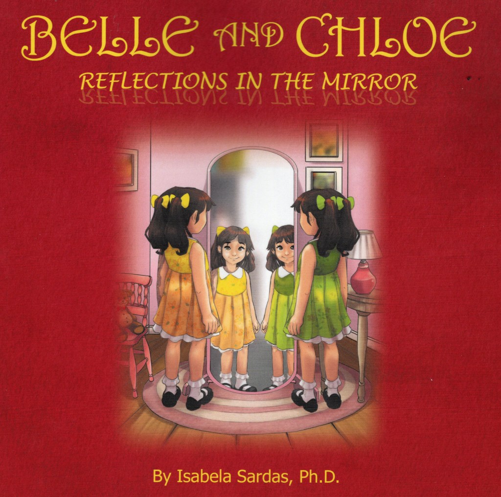 This is the front cover of the book Belle and Chloe Reflections in the Mirror by Isabela Sardas. It features two girls standing in front of a mirror looking at their reflections.
