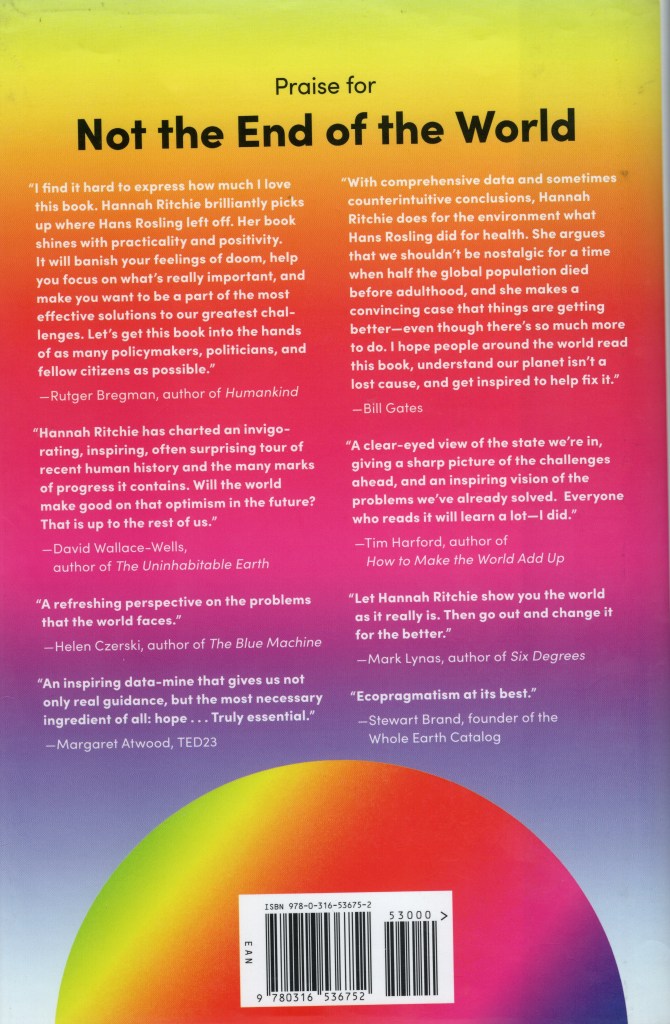 Various famous people are praising the book on the back cover of the book including Rutger Bregman, Mark Lynas, Bill Gates and others.