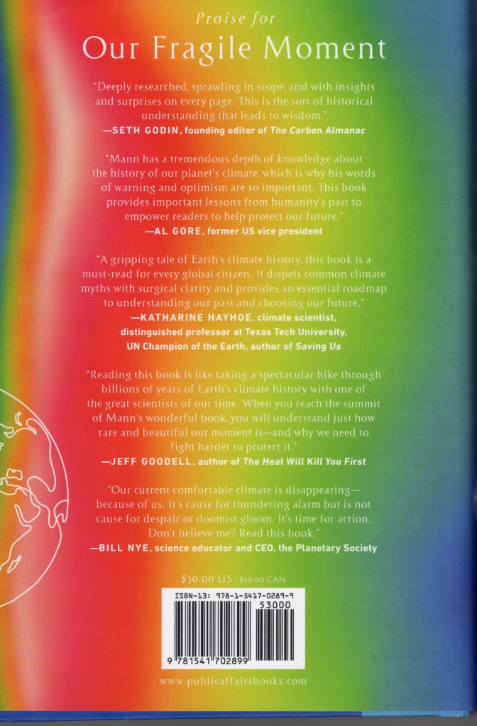 Rainbow background going from blue on the right to red on the left. This illustrates earth’s warming climate. The back is also filled with endorsements.