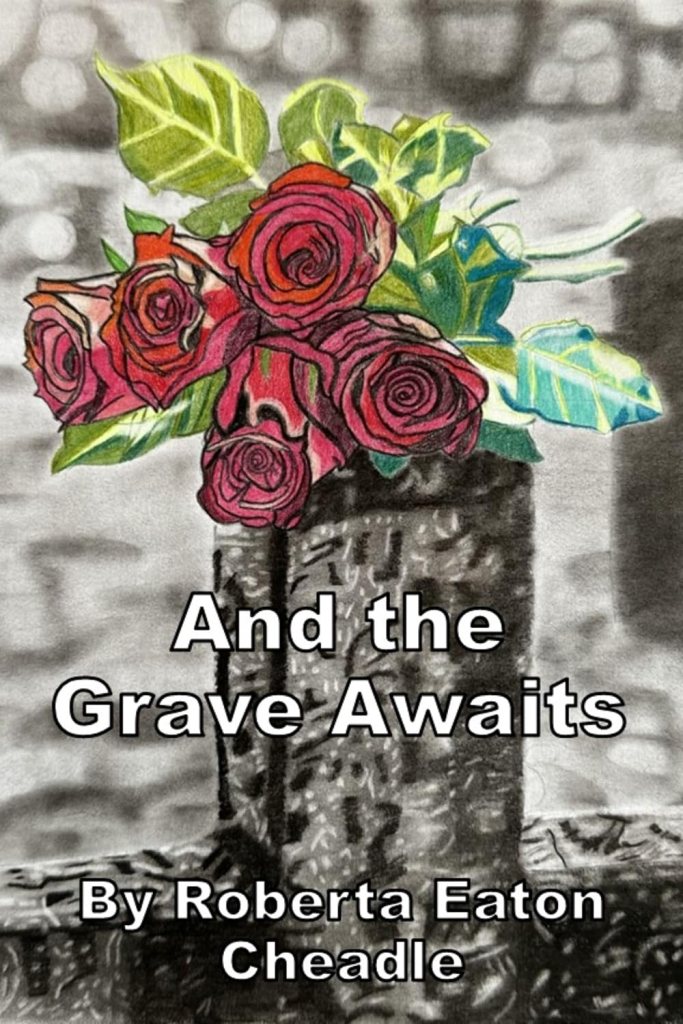 The front cover features red roses in a black vase in front what looks like a gravestone.
