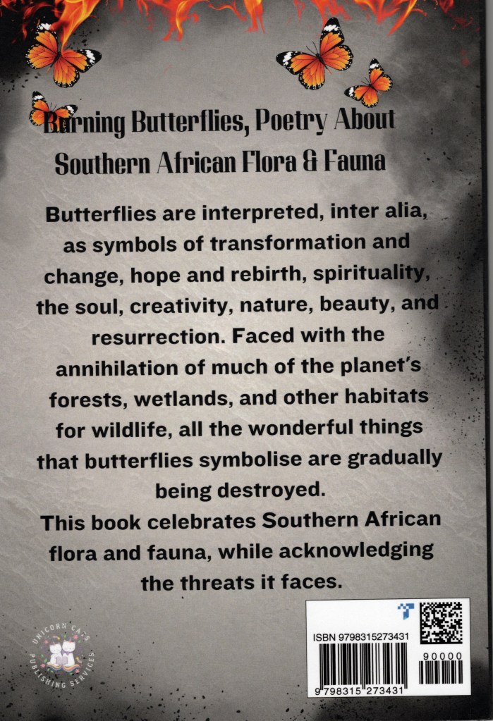 Photo of the author, title of the book “Burning Butterflies: Poetry About Southern African Flora and Fauna Paperback” and the Amazon overview of the book.